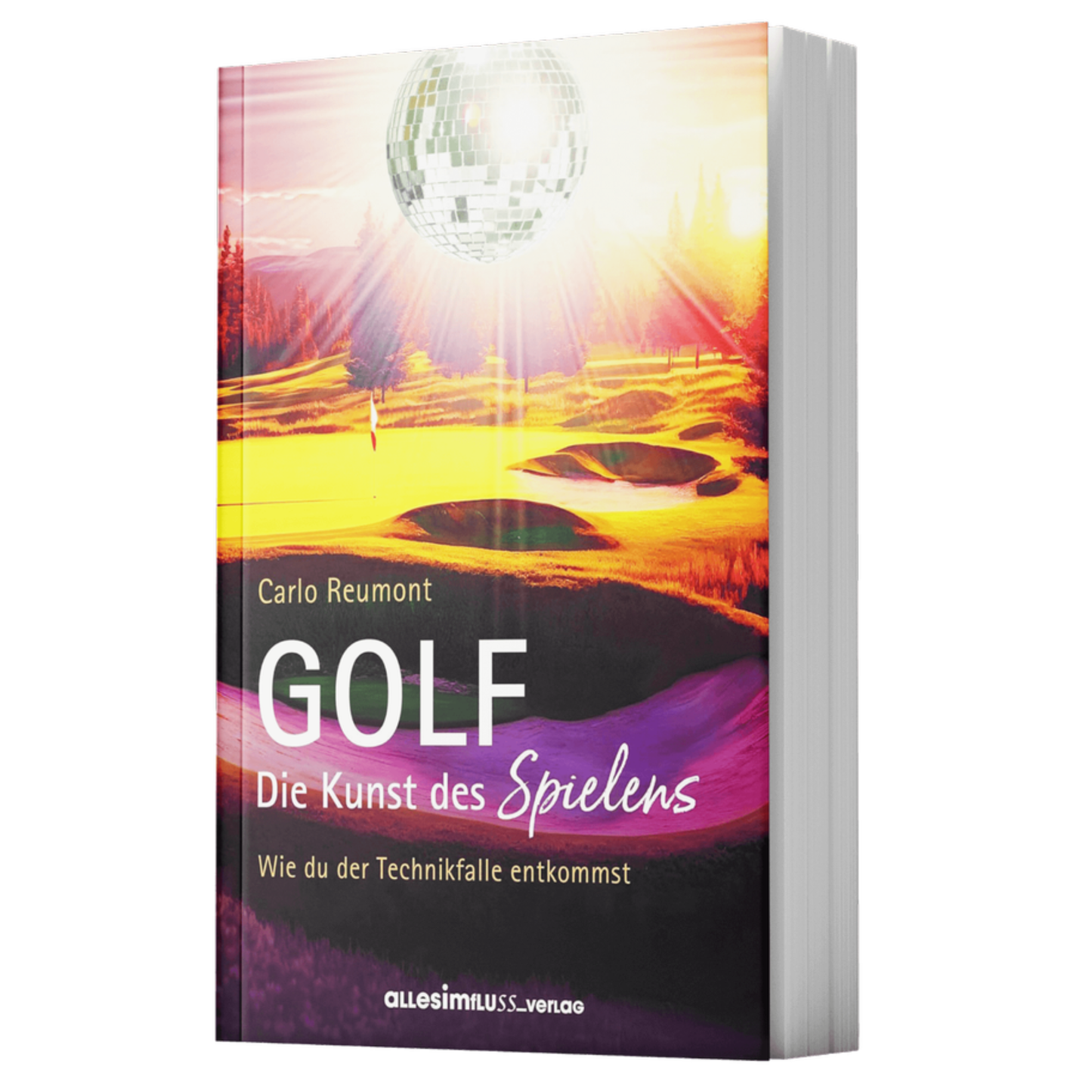 GOLF__die_Kunst_des_Spielens_von_Carlo_Reumont