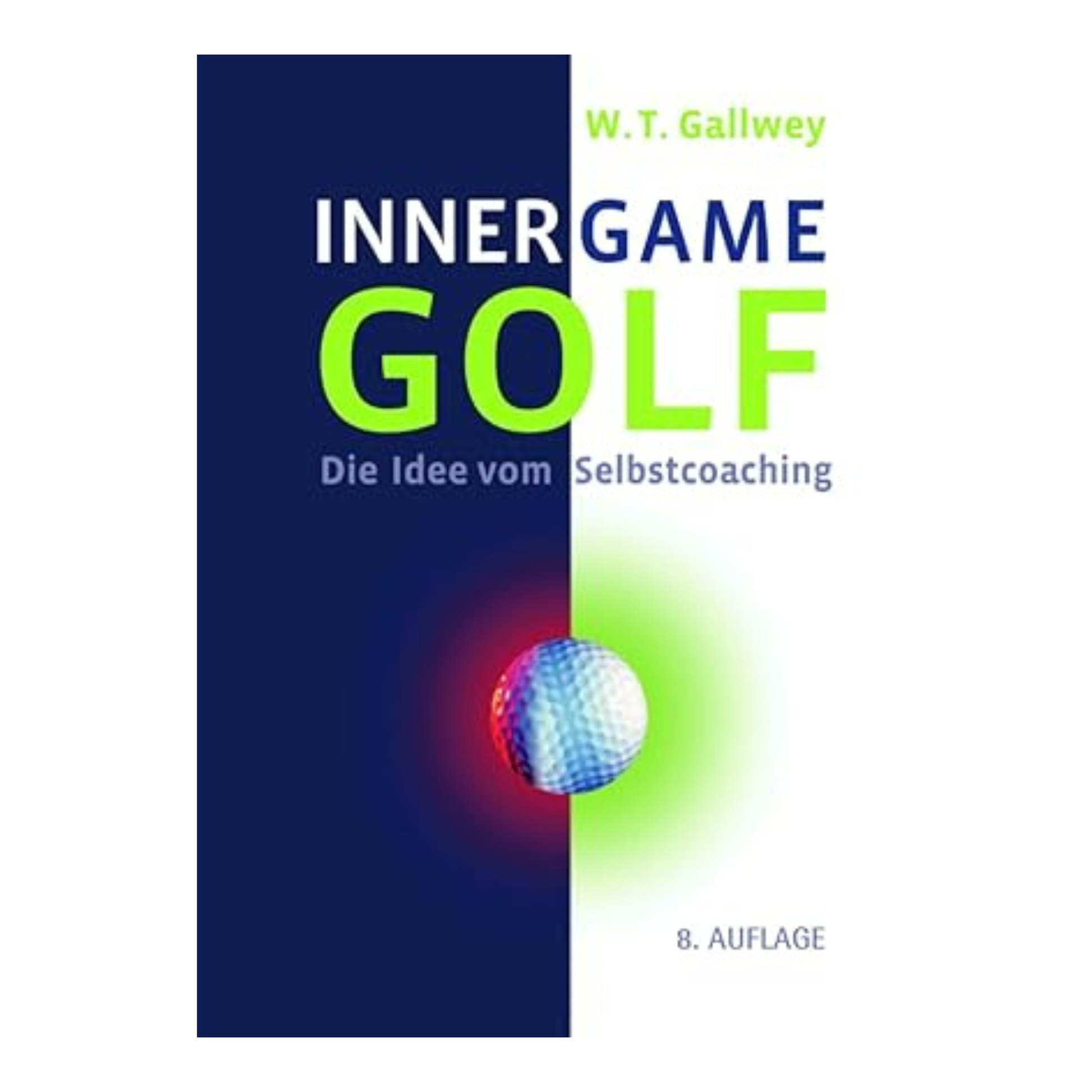 Inner_Game_Golf_-_Die_Idee_vom_Selbstcoaching_von_WT_Gallwey